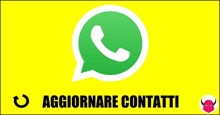 aggiornare contatti WhatsApp iPhone Android