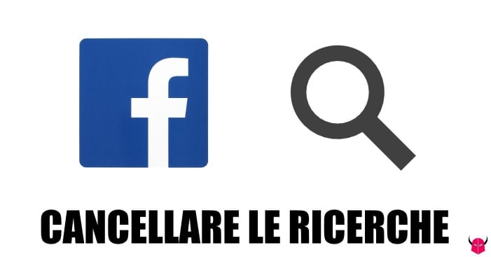 Come cancellare le ricerche Facebook